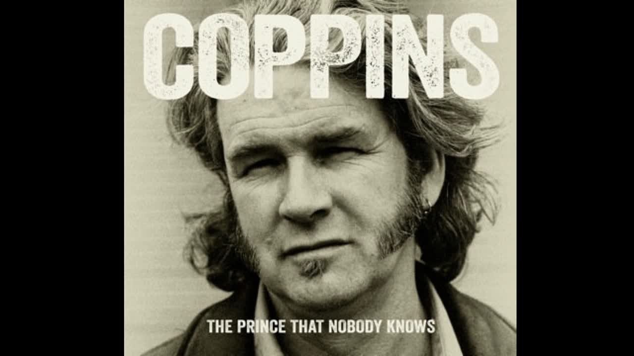 COPPINS - The Prince that Nobody Knows