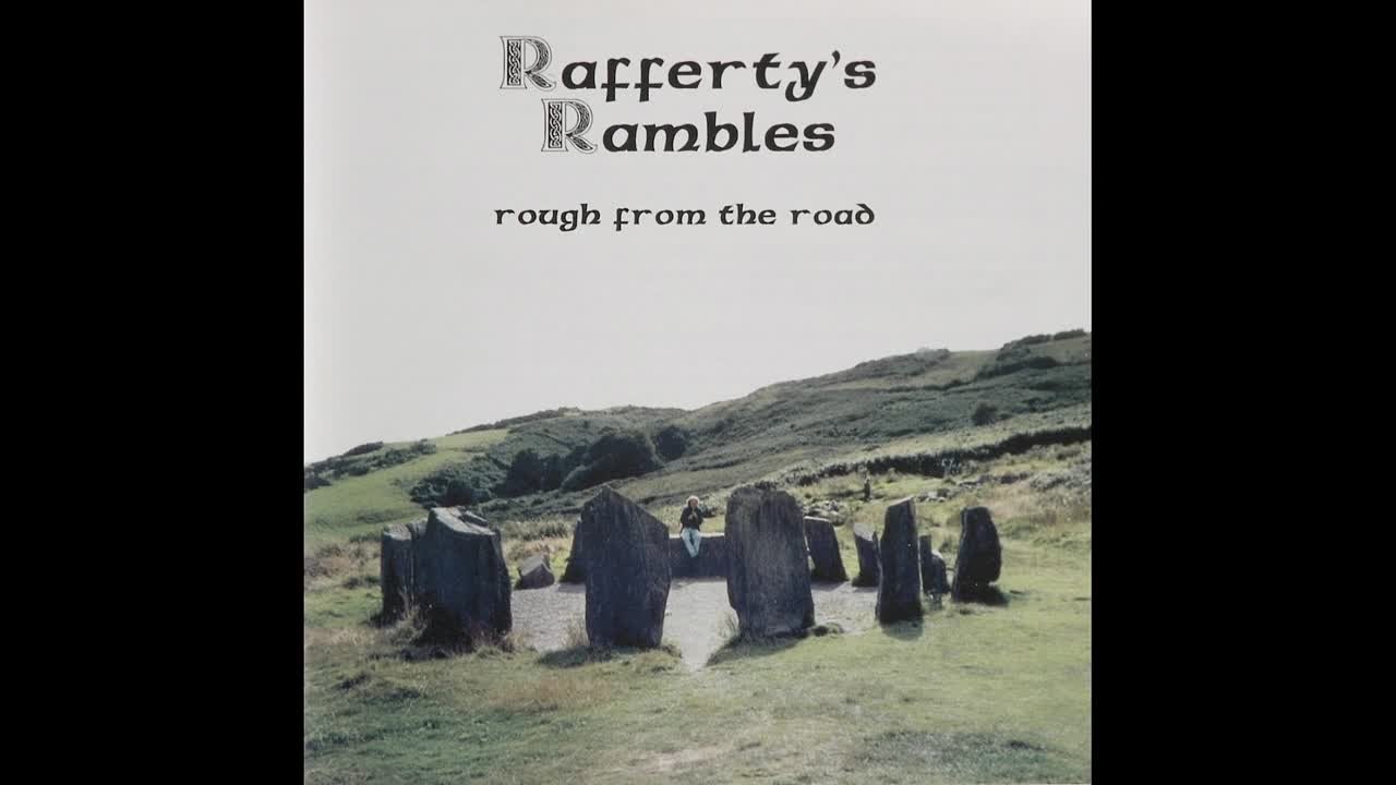 Charlie Rafferty - CeltAmericana - Rafferty's Rambles