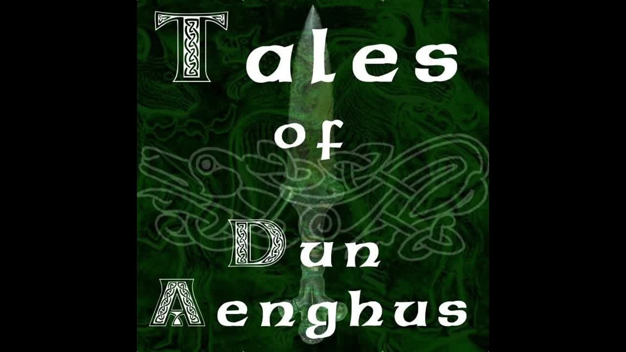 Dun Aenghus - Tales Of Dun Aenghus