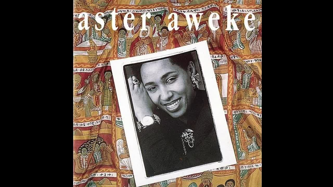 Aster Aweke - Aster