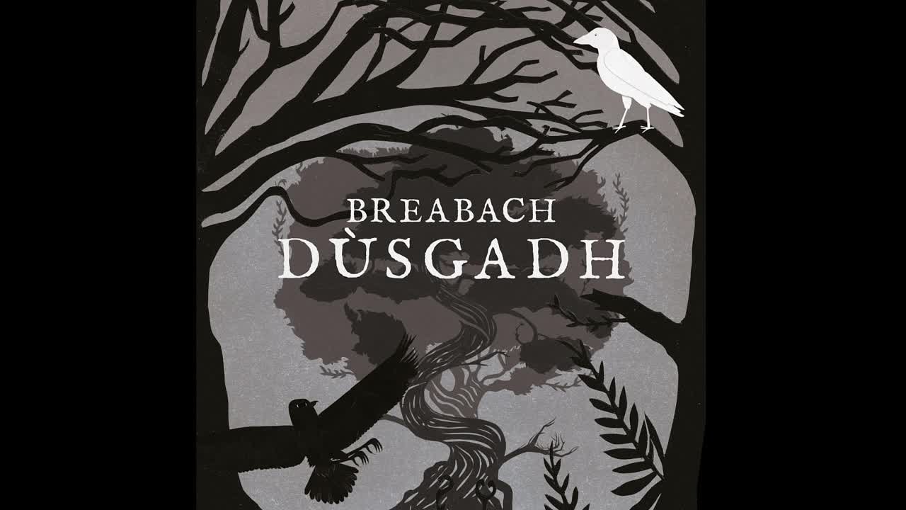 Breabach - D​ù​sgadh