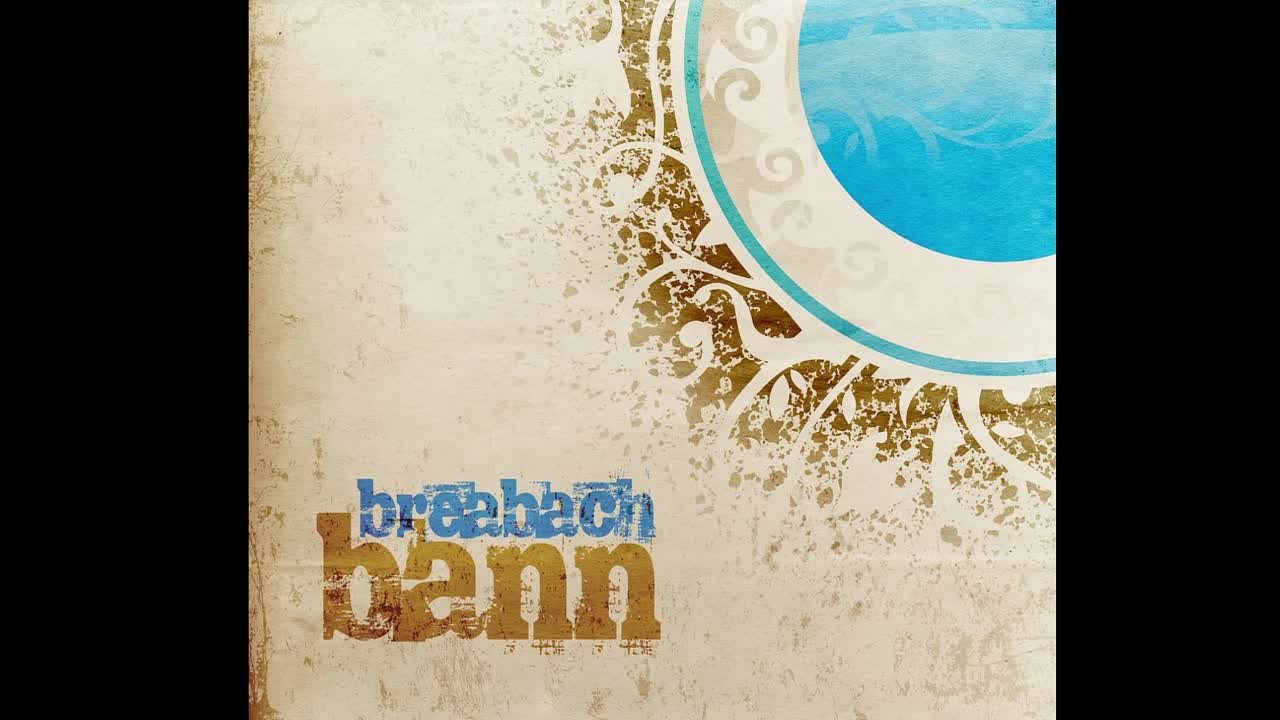 Breabach - Bann