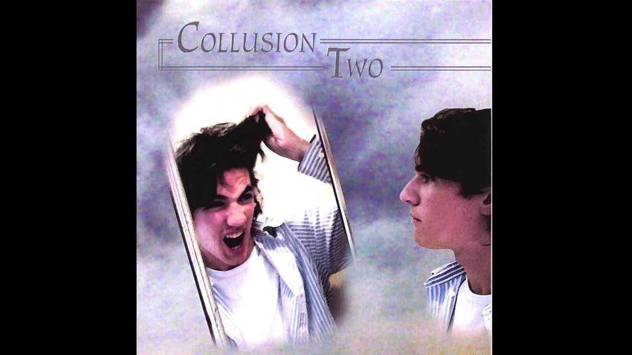 Collusion - Two