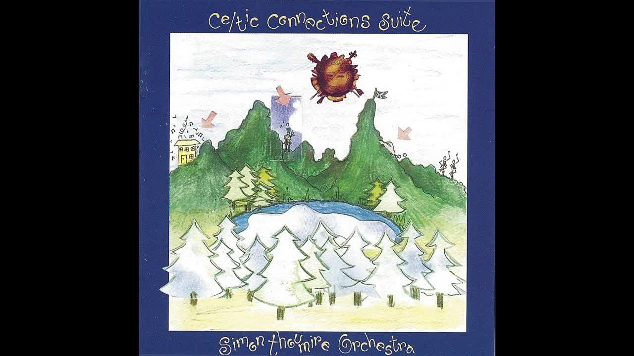 Simon Thoumire Orchestra - Celtic Connections Suite