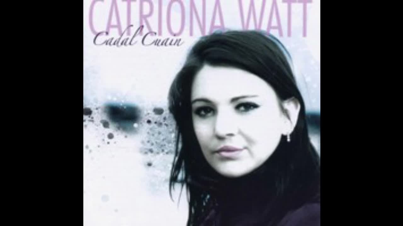 Catriona Watt - Cadal Cuain