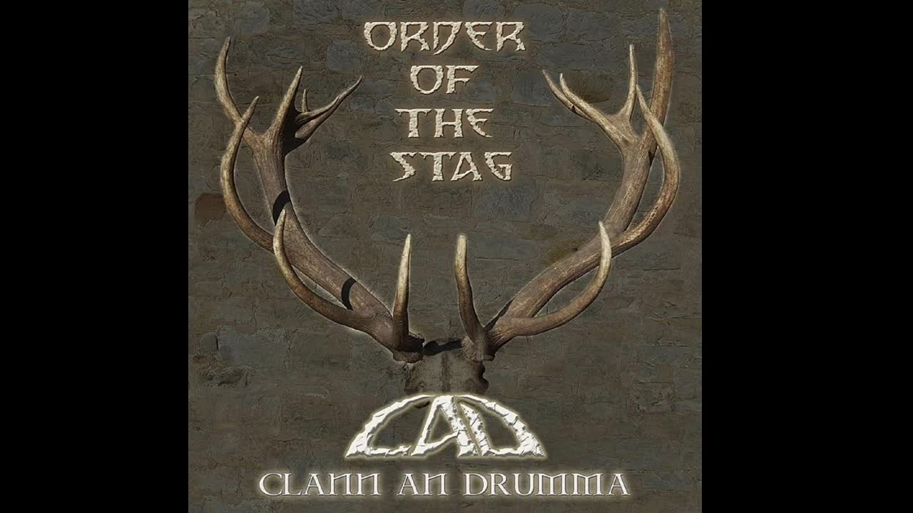 Clann An Drumma - Order Of The Stag