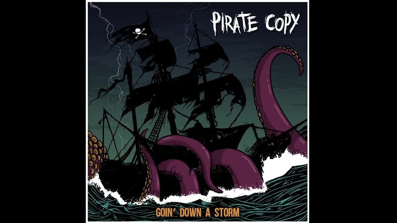 Pirate Copy - Goin' Down A Storm