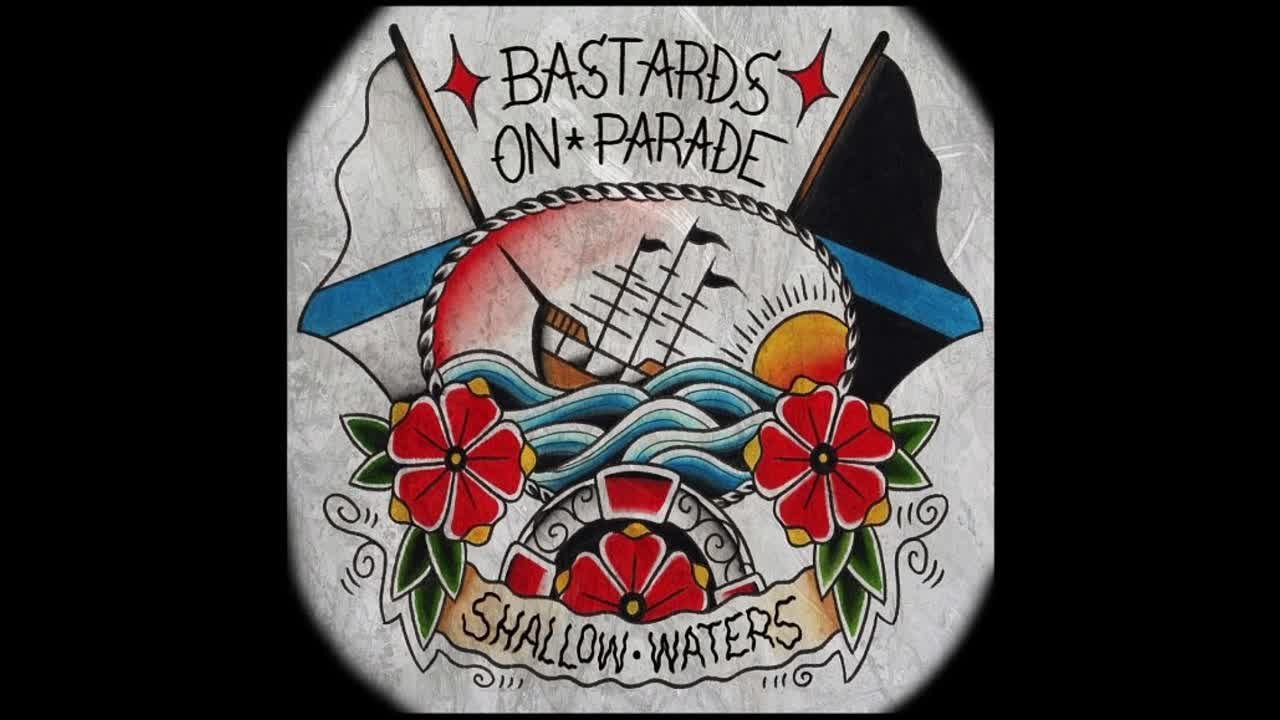 BASTARDS ON PARADE - Shallow waters E​.​P