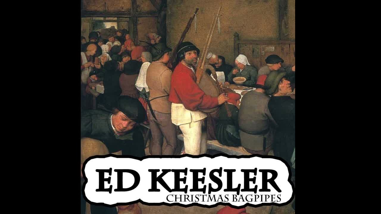 Ed Keesler - Christmas Bagpipes