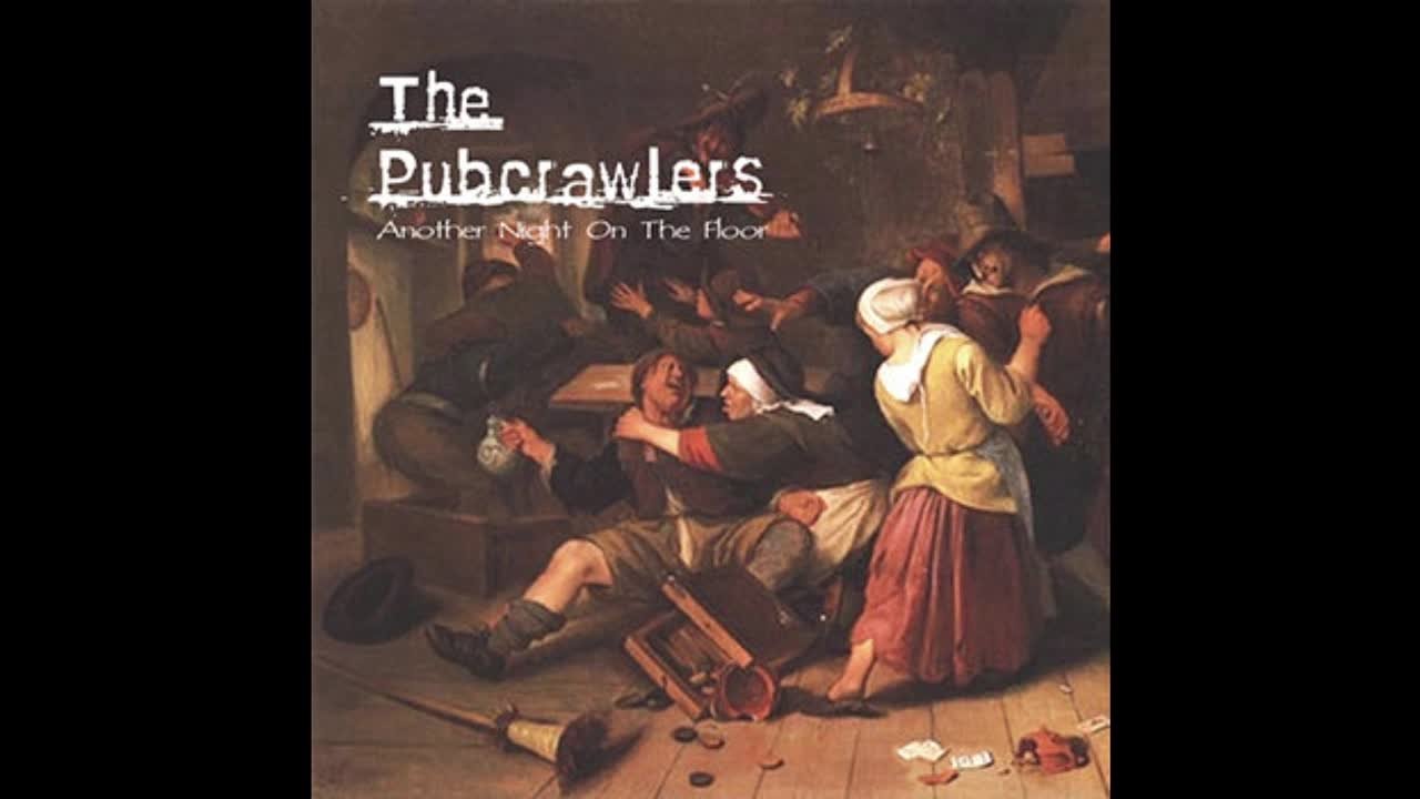 The Pubcrawlers - Another Night on the Floor