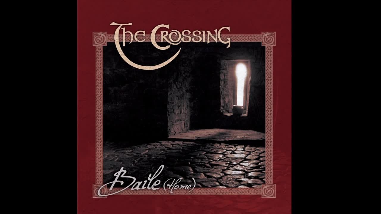 The Crossing - Baile (Home)