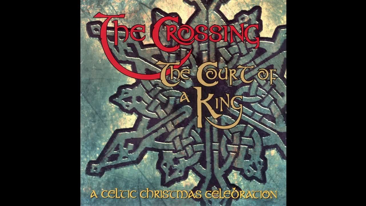 The Crossing - The Court of A King