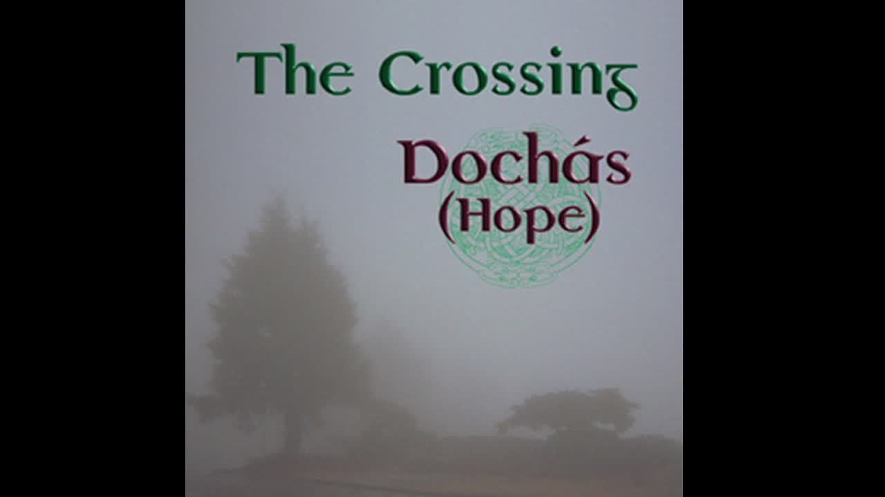 The Crossing - Doch​á​s (Hope)