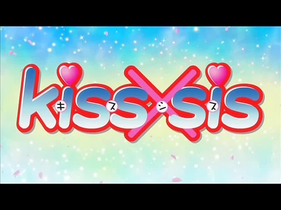 ➦ Kiss X Sis [Eladiel] 2008-2015