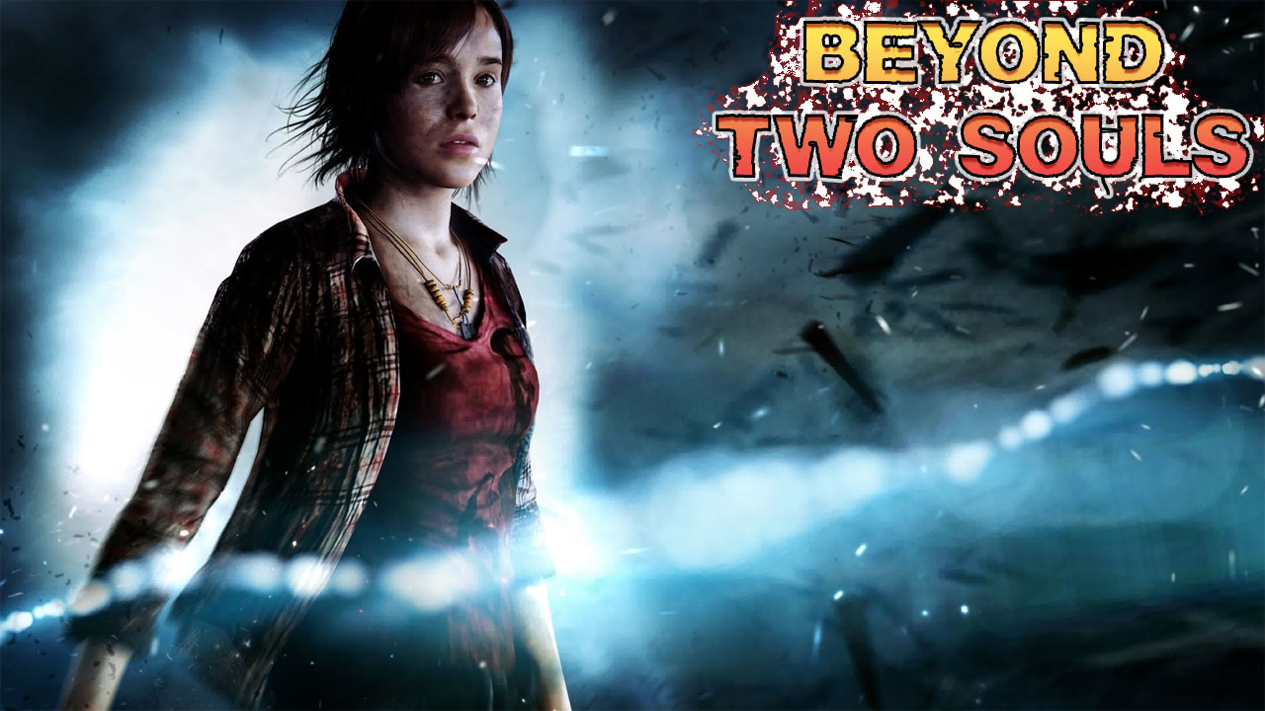 Beyond Two Souls