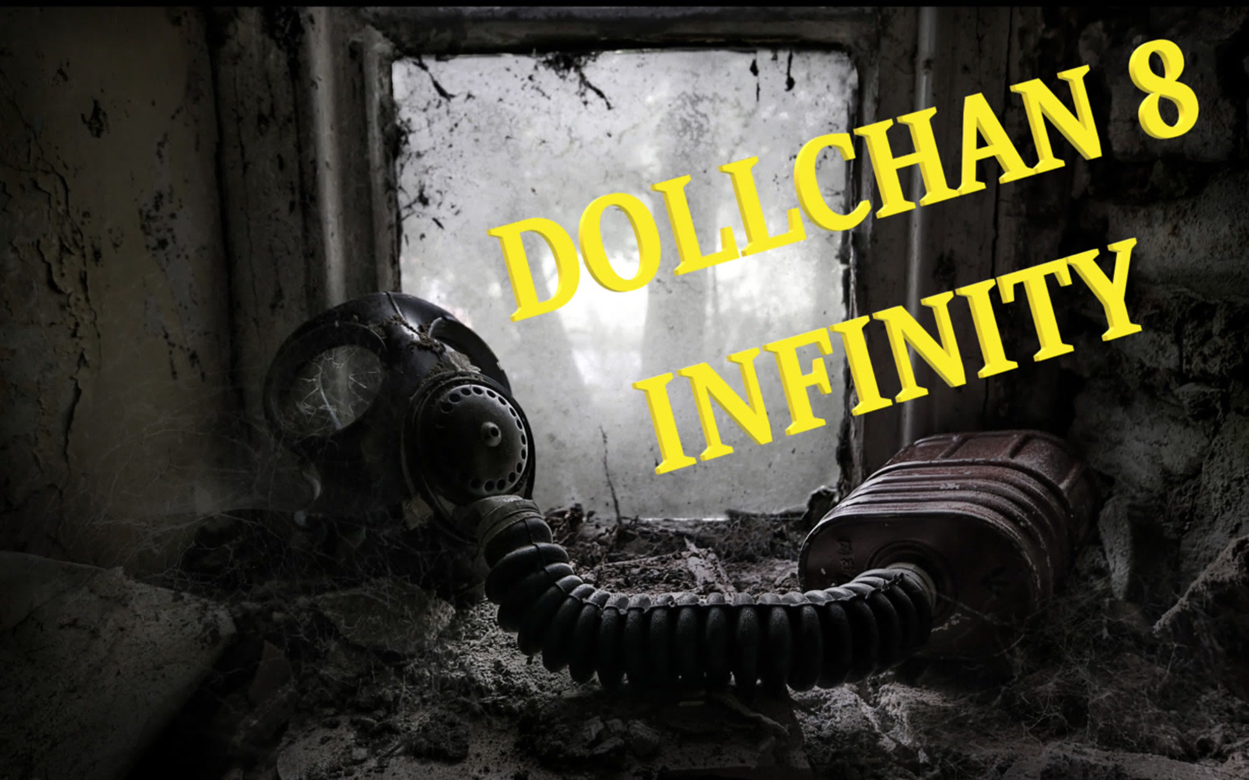 S.T.A.L.K.E.R. ☢ Dollchan 8: Infinity ☢