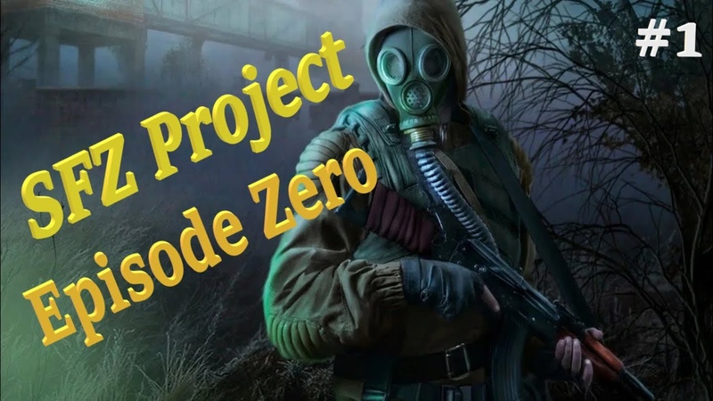 S.T.A.L.K.E.R. ☢ SFZ Project: Episode Zero ☢