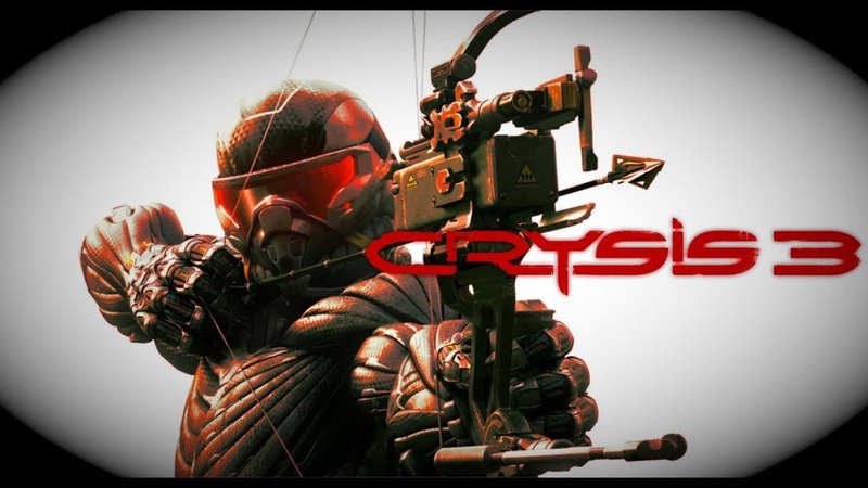⇘ Crysis 3 ⇙