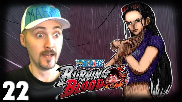 Прохождение One Piece Burning Blood