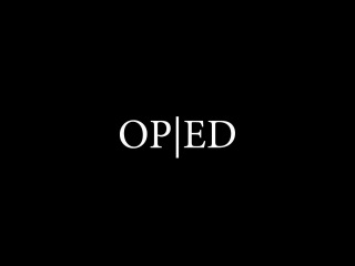 OP | ED