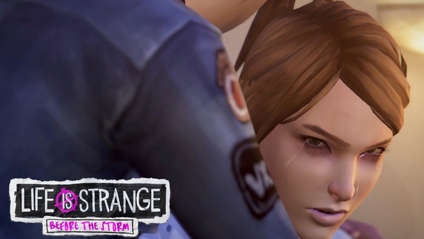 Life is Strange Before the Storm прохождение
