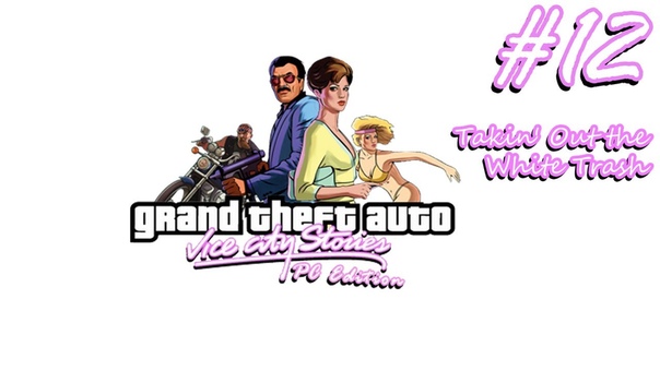 GTA Vice City Stories PC Edition Beta 3 прохождение