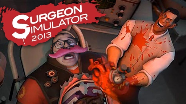 Surgeon Simulator 2013