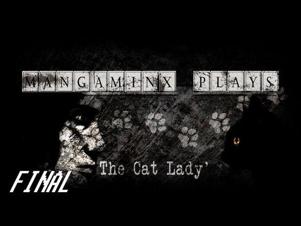 Minx Plays: The Cat Lady