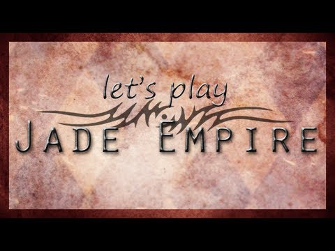 MinX Plays: Jade Empire