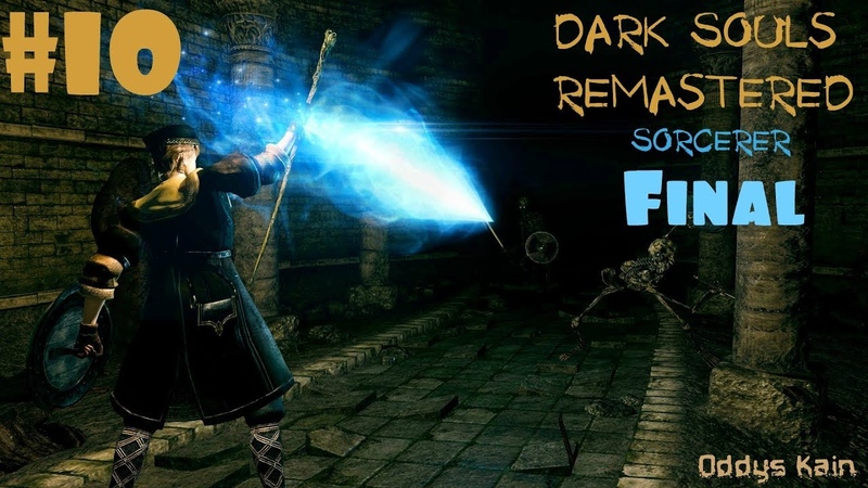 Dark Souls : Remastered " Полное прохождение Магом