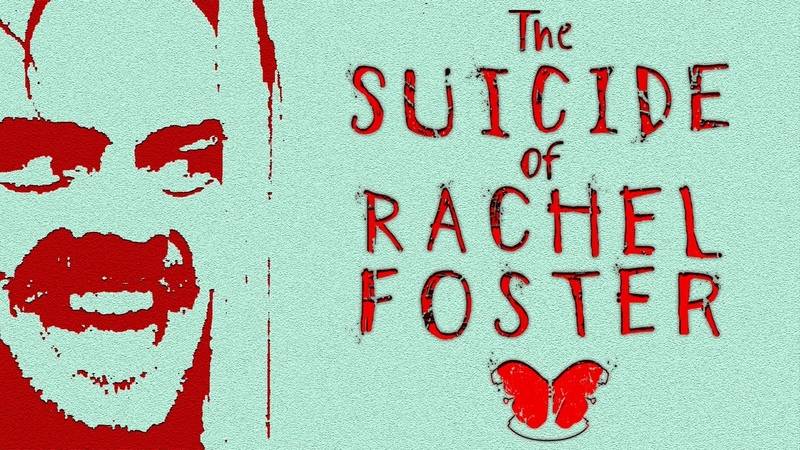 The Suicide of Rachel Foster