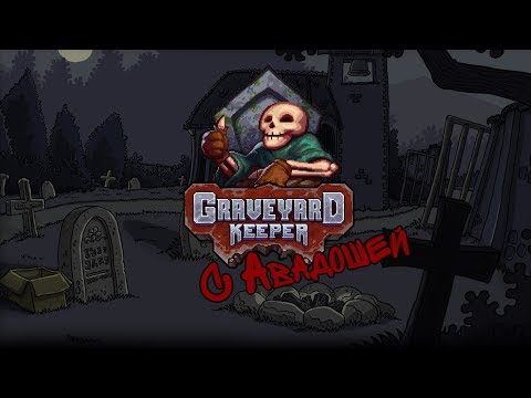 Graveyard Keeper