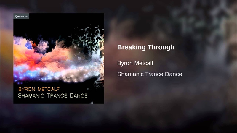 Byron Metcalf-- Byron Metcalf