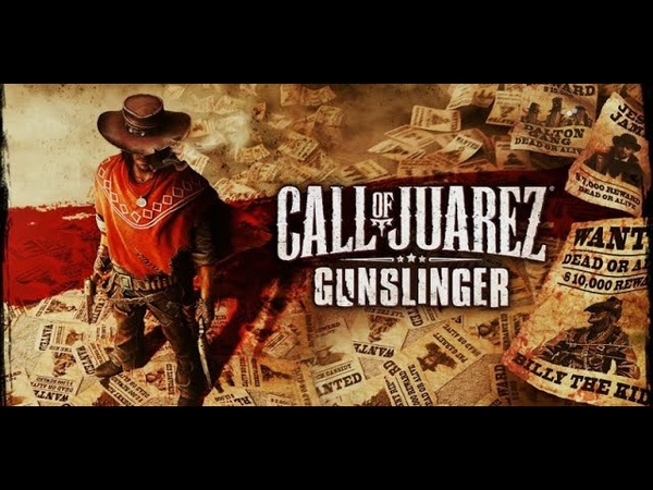 Call of Juarez: Gunslinger.