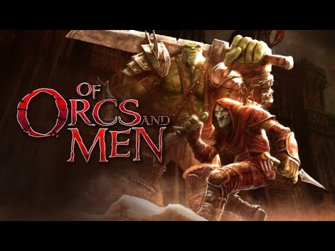 Of Orcs and Men.