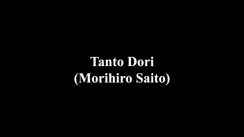 Tanto (Morihiro Saito, Hironori Otsuka)