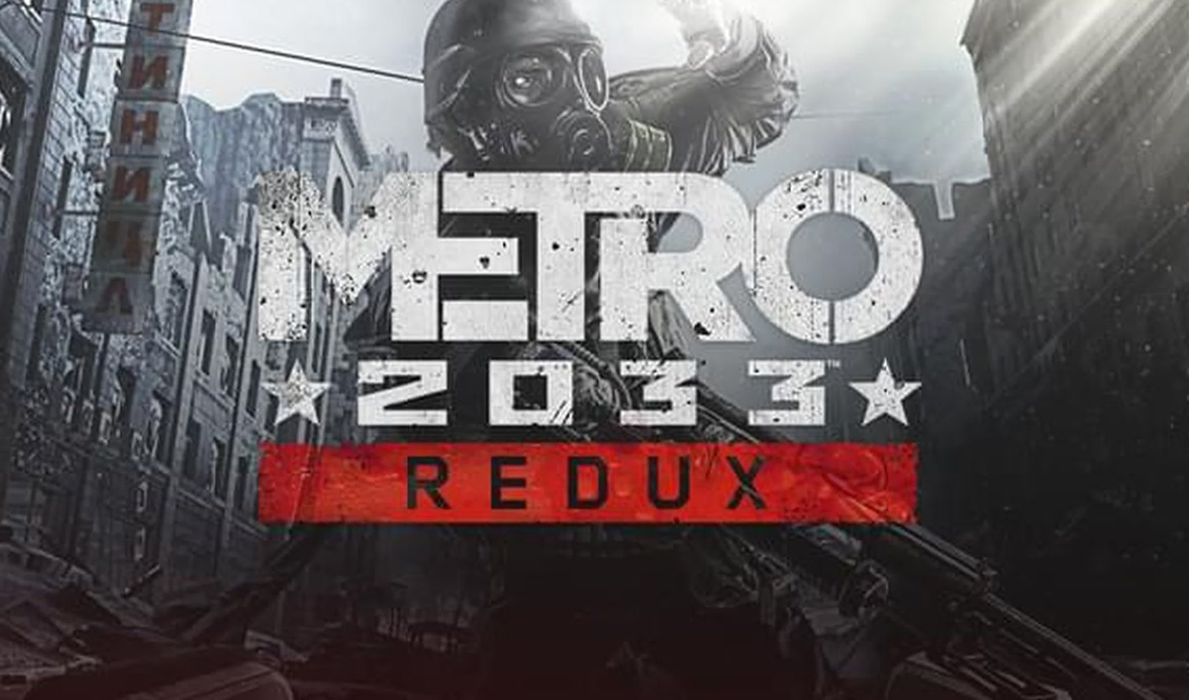 Метро 2033 redux