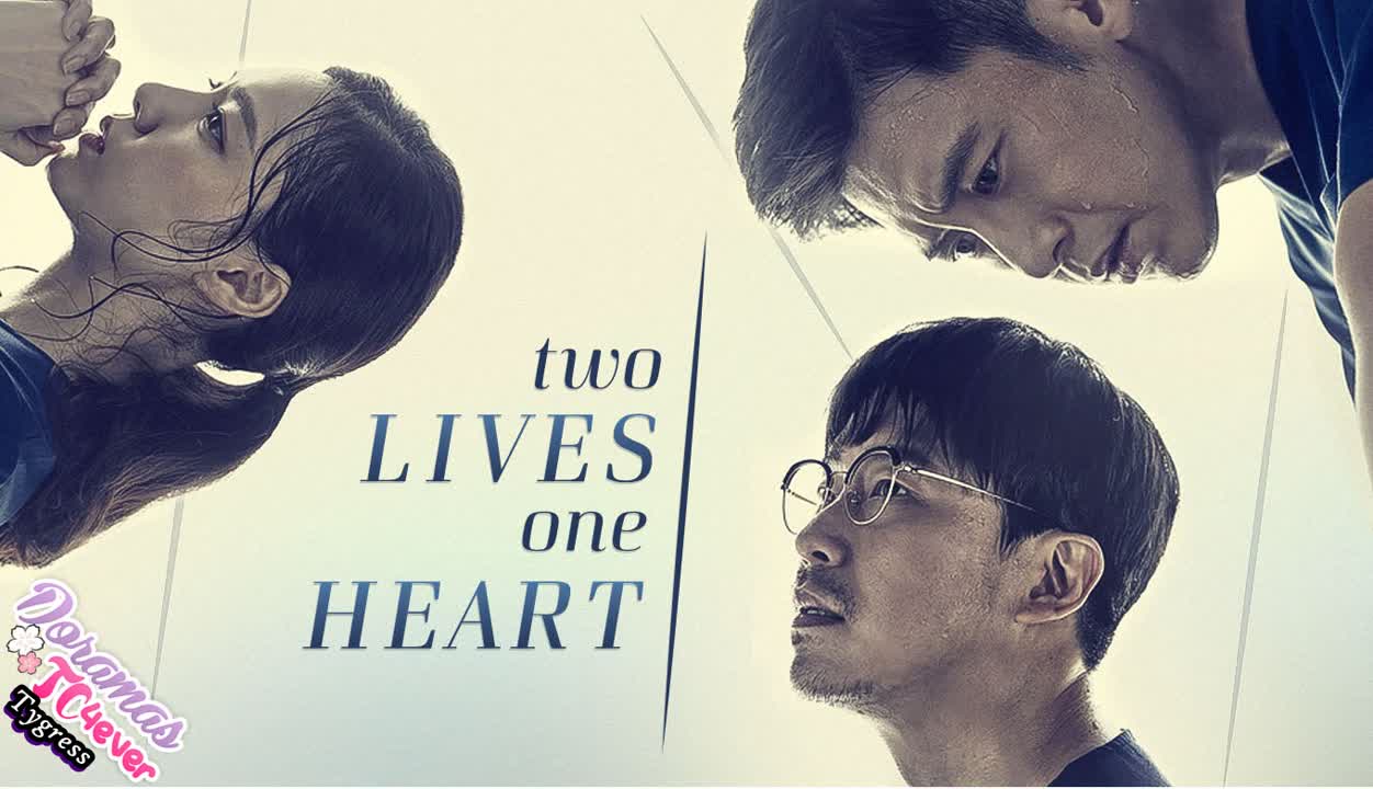 Two lives One Heart (Finalizado)