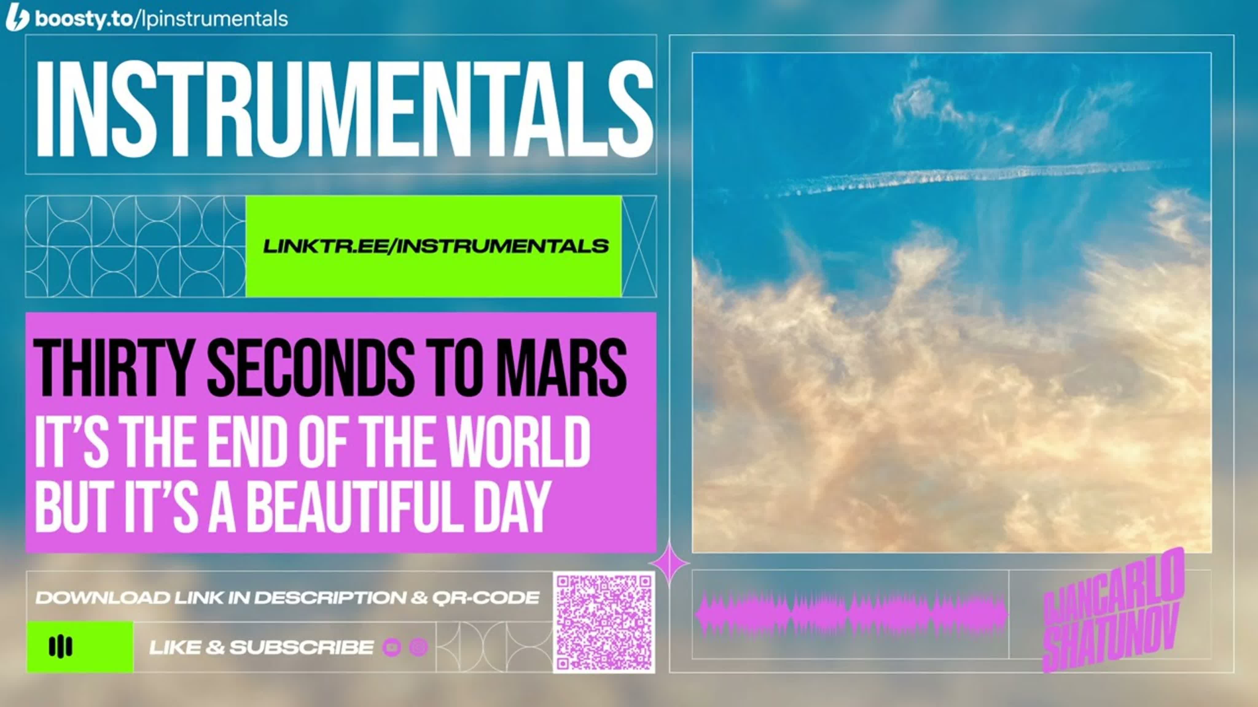 Thirty Seconds To Mars -  It’s The End Of The World But It’s A Beautiful Day (Instrumentals)