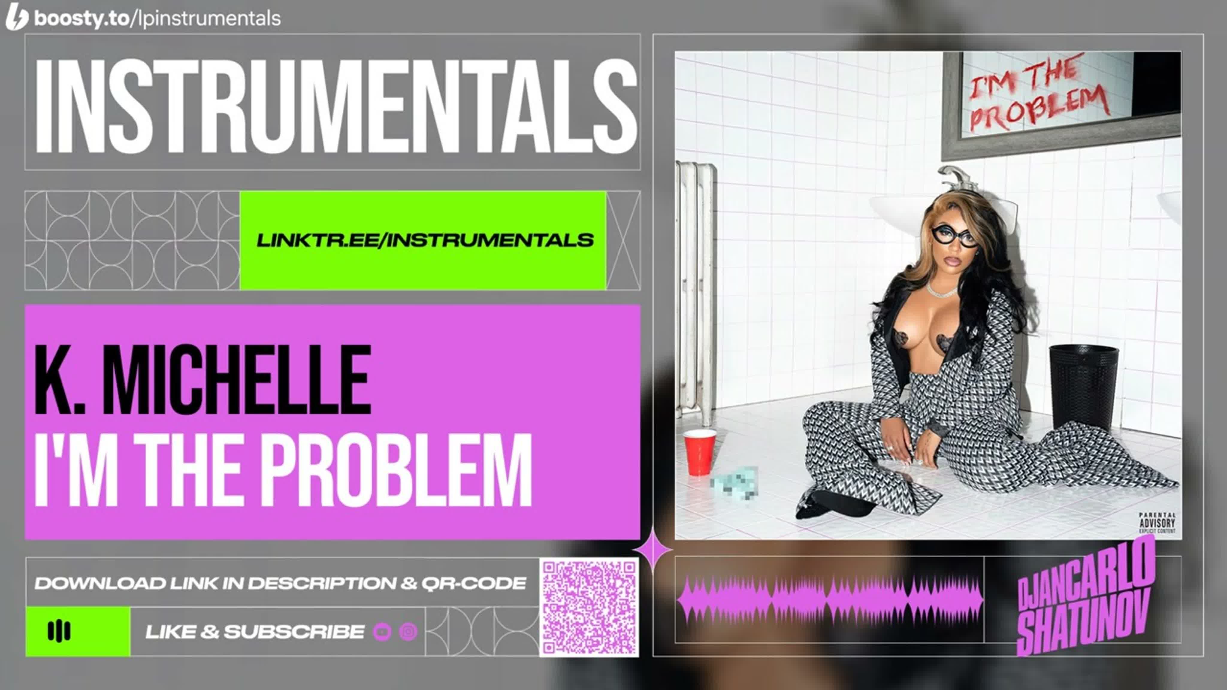 K. Michelle - I'm the Problem (Instrumentals)