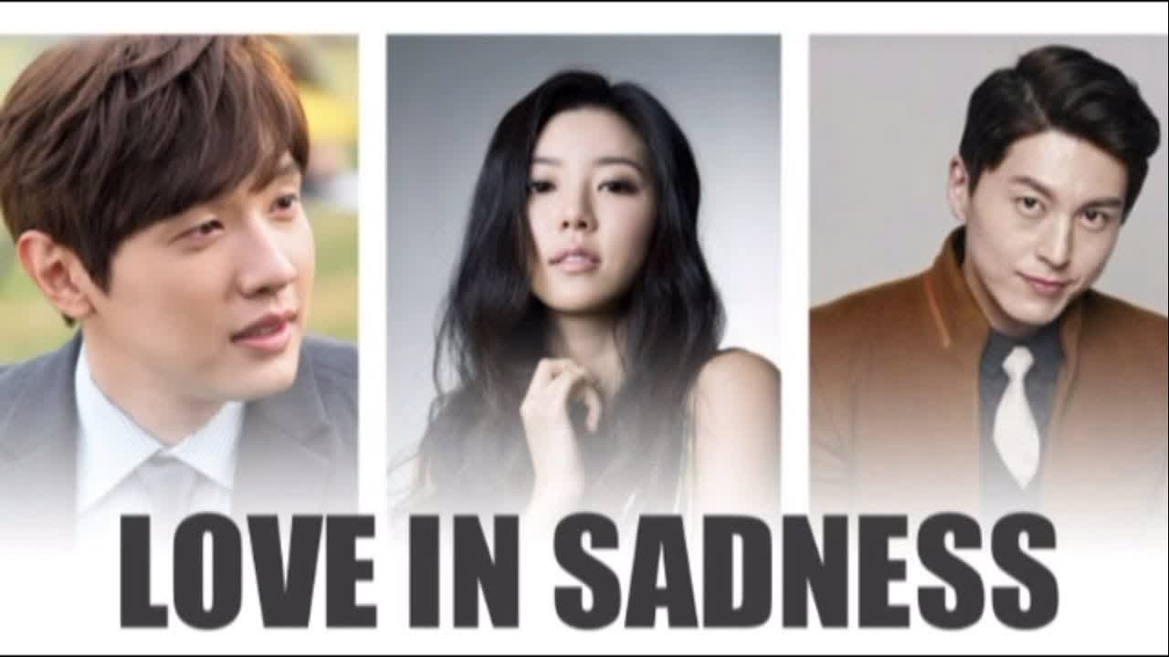 = ОСТы к дораме ЛЮБОВЬ В ПЕЧАЛИ | Love in Sadness =