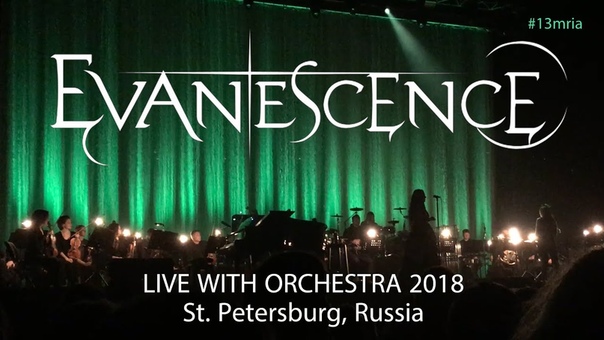 Evanescence & Orchestra @ St.Petersburg 2018