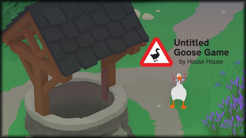 UNTITLED GOOSE GAME