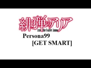 Hidan no Aria [GET SMART]