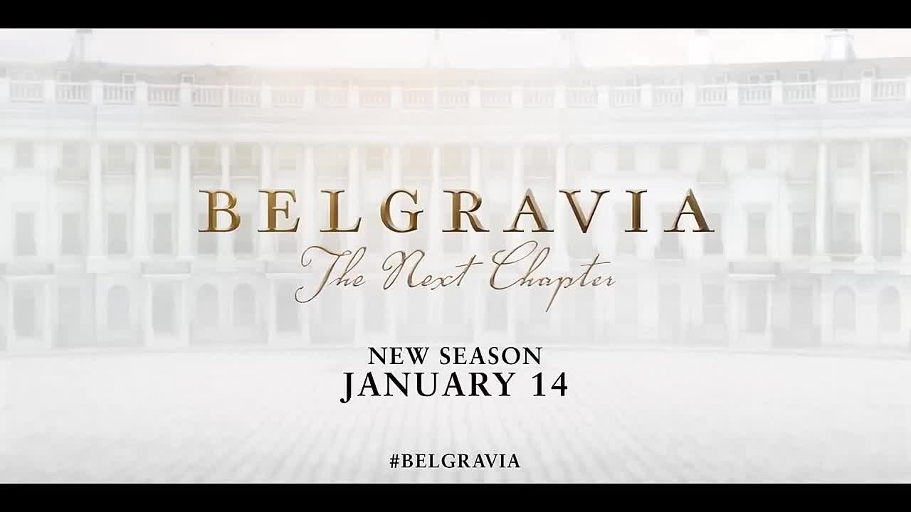 Белгравия: Следующая глава / Belgravia: The Next Chapter