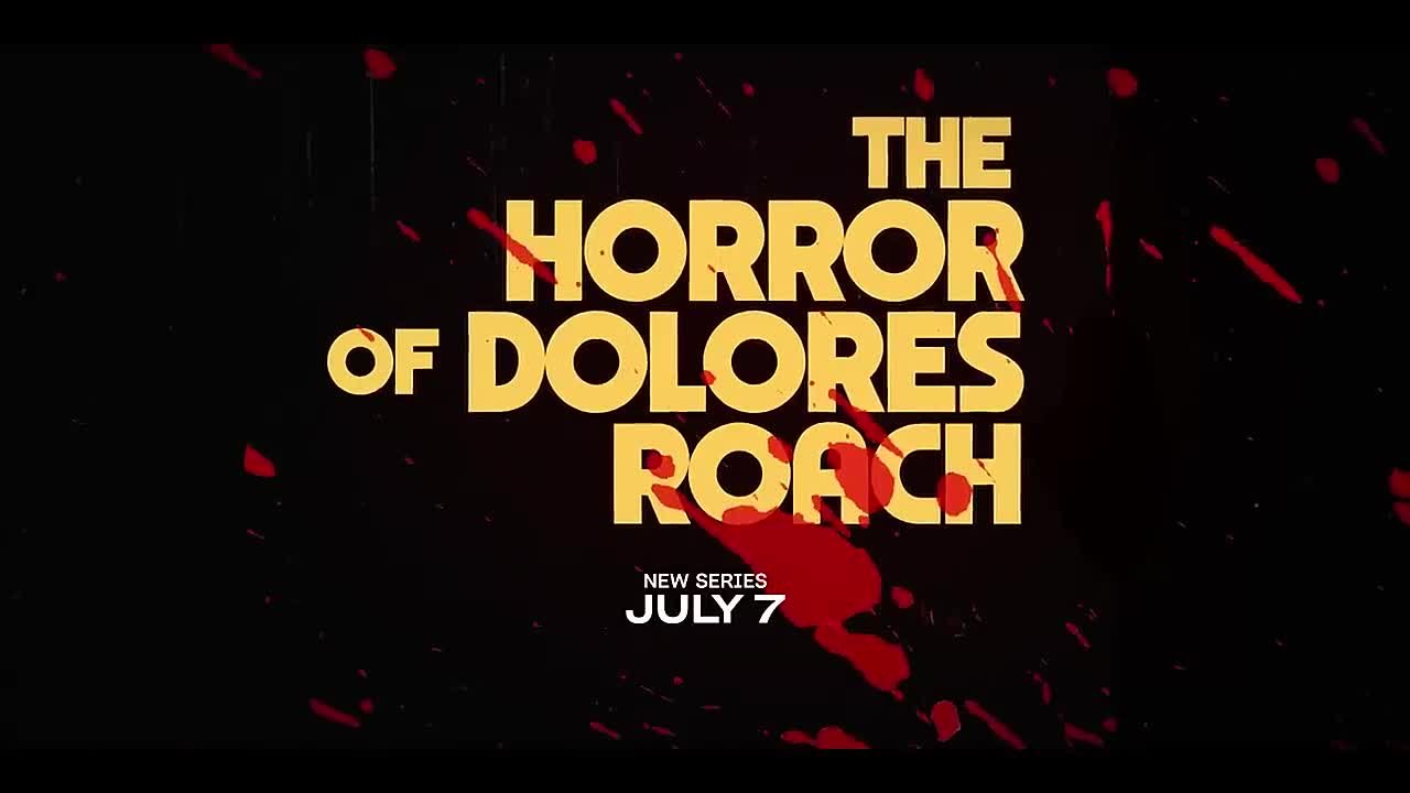 Ужас Долорес Роуч / The Horror of Dolores Roach