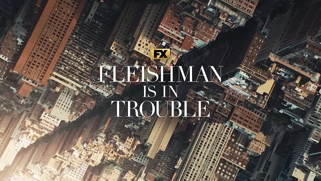 Флейшман в беде / Fleishman Is in Trouble