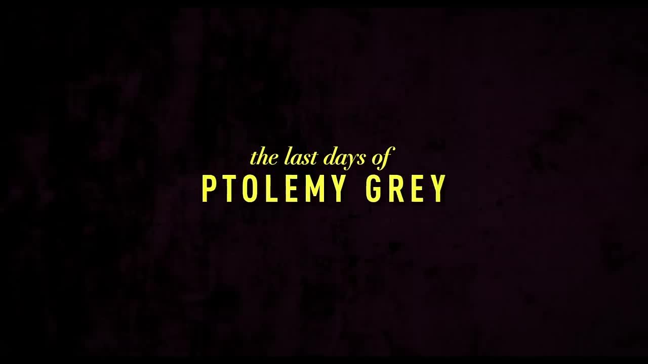 Последние дни Птолемея Грея / The Last Days Of Ptolemy Grey