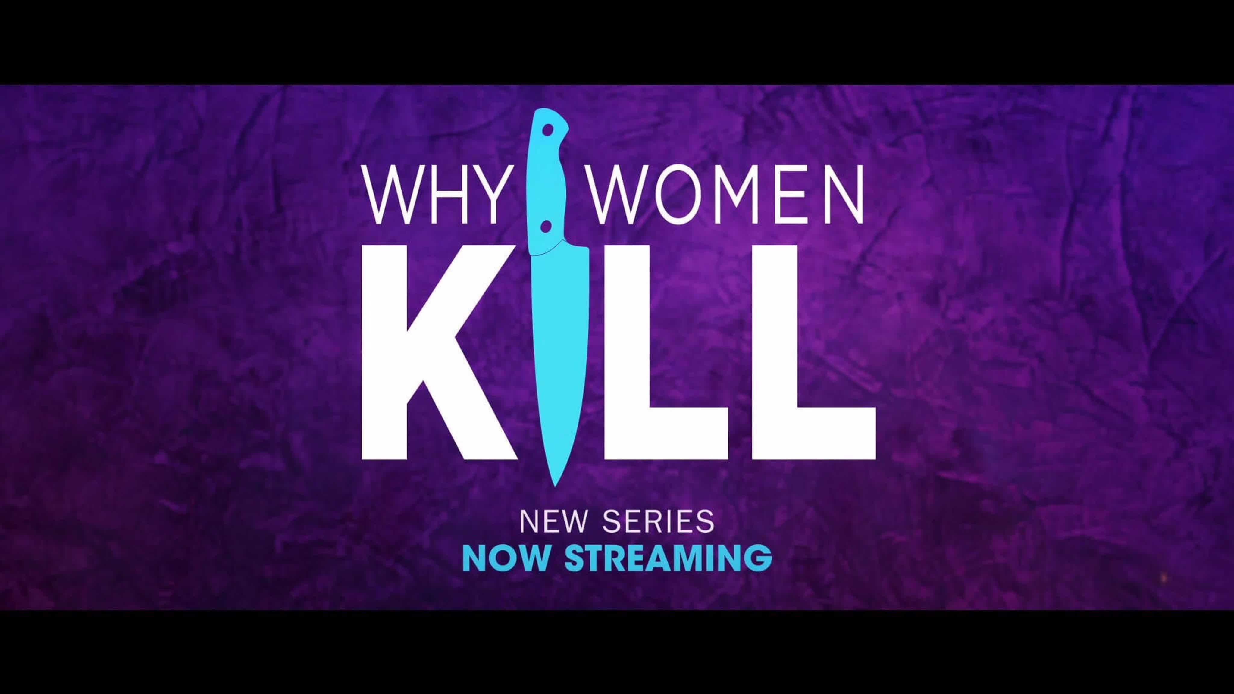 Why Women Kill/Почему Женщины Убивают