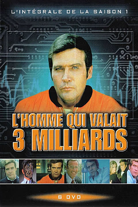 L'Homme qui valait 3 milliards Saison 1
